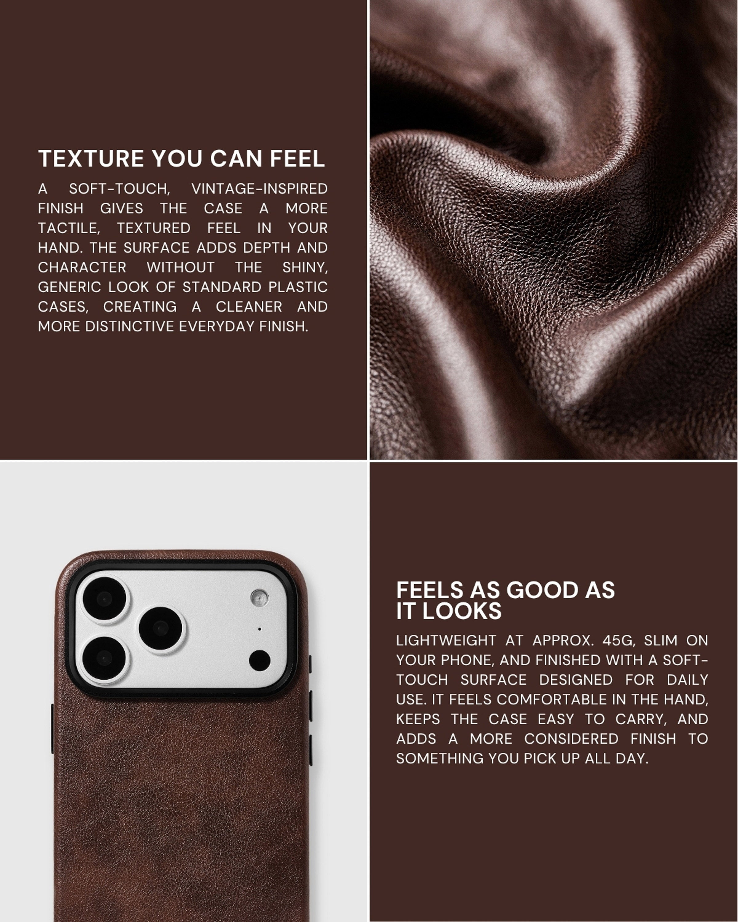 Soft-touch brown textured vegan leather case shown in an approximately 45g feature collage
